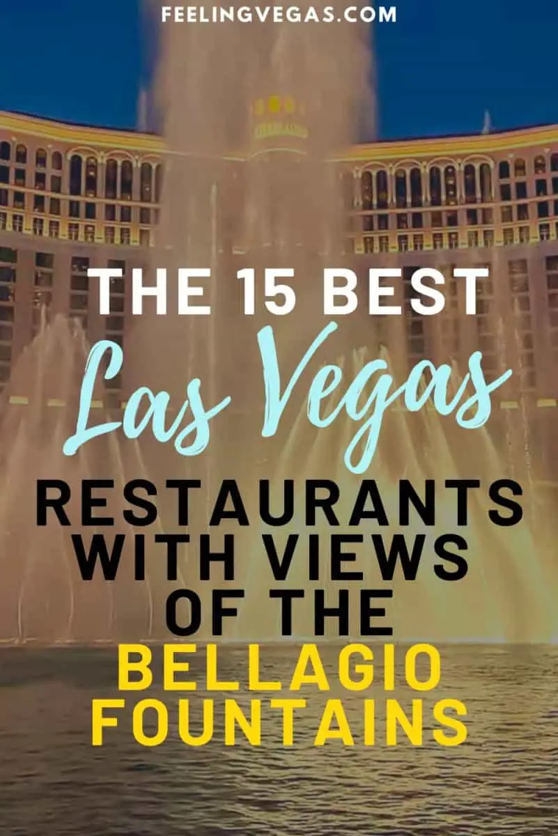 15+ Las Vegas Restaurants with Views of Bellagio Fountains 9 Restaurants with a view of the Bellagio Fountains in Vegas