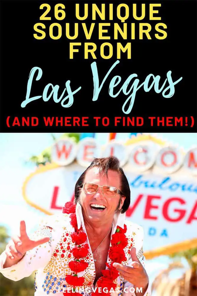 26 Unique Souvenirs from Las Vegas (and Where to Find Them) 26 26 unique souvenirs from Vegas