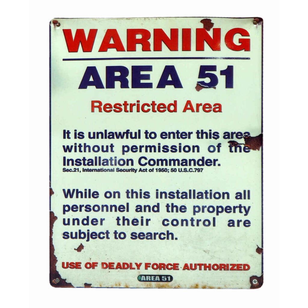 Area 51: Driving the Extraterrestrial Highway from Las Vegas 7 Can You Go Inside Area 51? Area 51 warning sign.