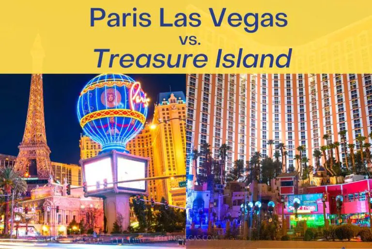 Paris Las Vegas vs Treasure Island TI