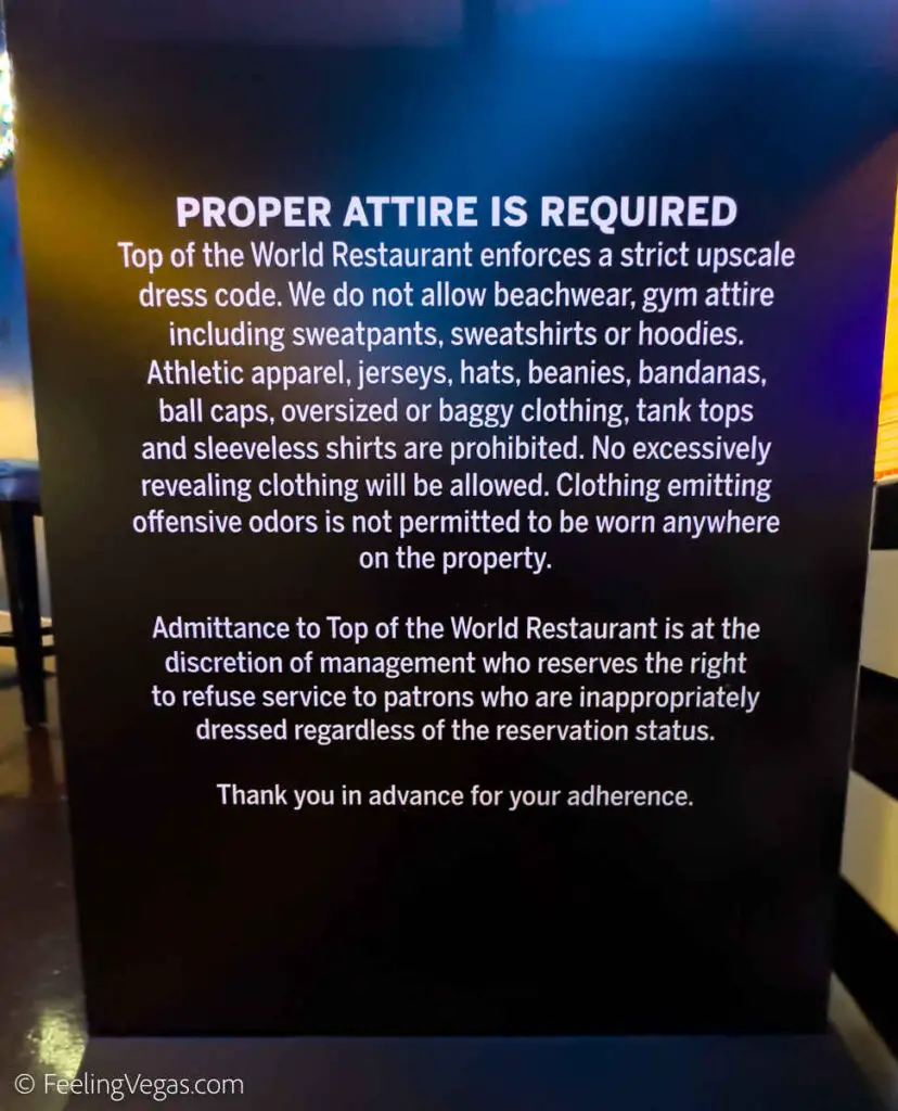 Dress Code for Top of the World Restaurant in Las Vegas (Stratosphere) 2 Dress Code Sign at Top of The World Restaurant at The Strat